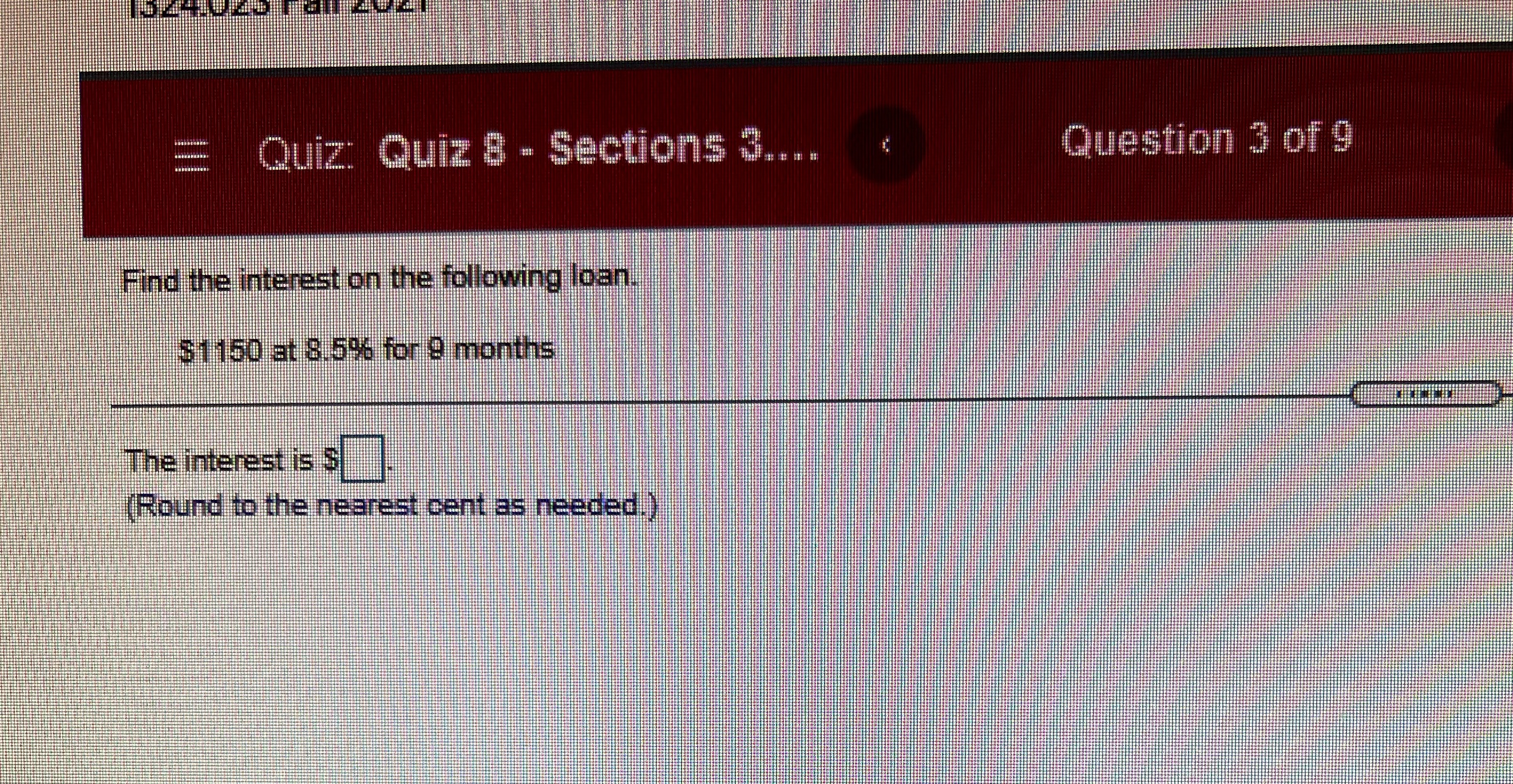 Quiz: Quiz 8 - Sections 3.... Question 3 of 9