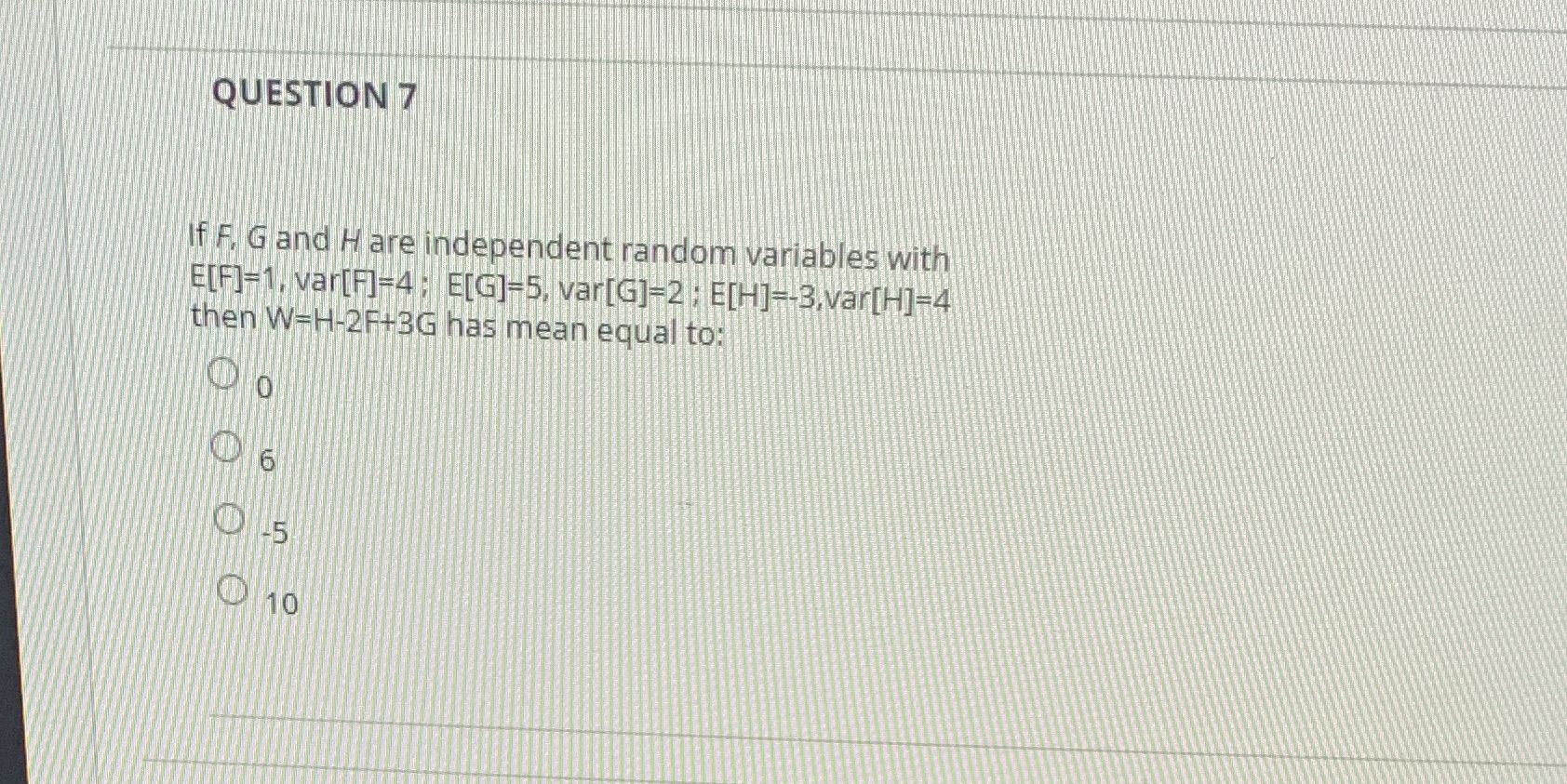 Show working QUESTION 7 If F. G and Hare