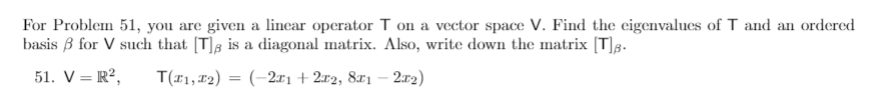 Hi, I need help with this linear algebra problem.