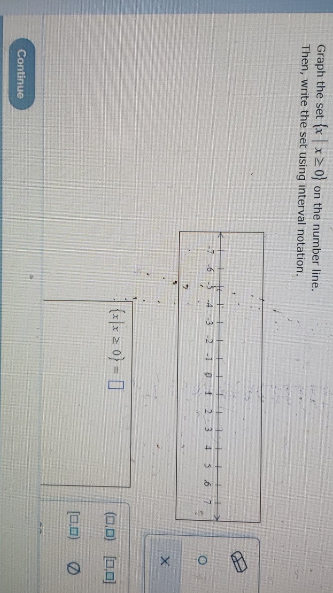 please help Graph the set (x x 2 0) on the number