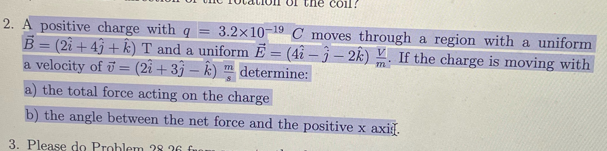 Physics vation of the coll? 2. A positive charge