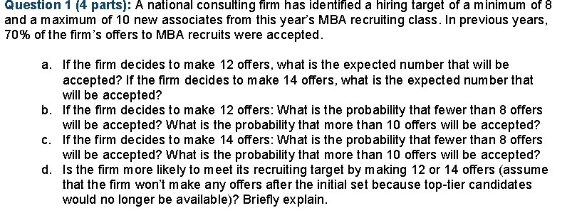 Question 1 (4 parts): A national consulting firm