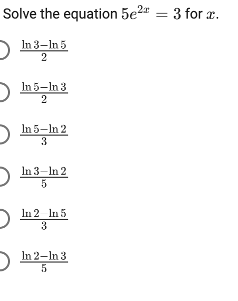 Solve the equation 5e2* = 3 for x. In 3-In 5 2 In