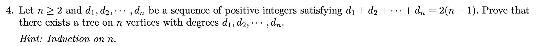 Plzz solve..Thank u 4. Let n 2 2 and d1, d2, . .