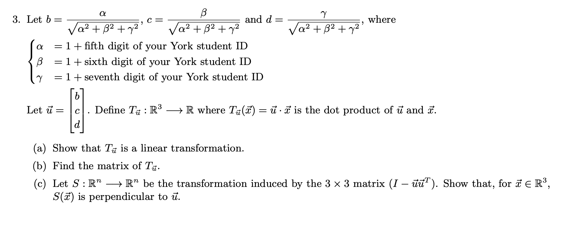 a B 3. Let b = C and d = where Vaz+ 82+ 12" Va2+