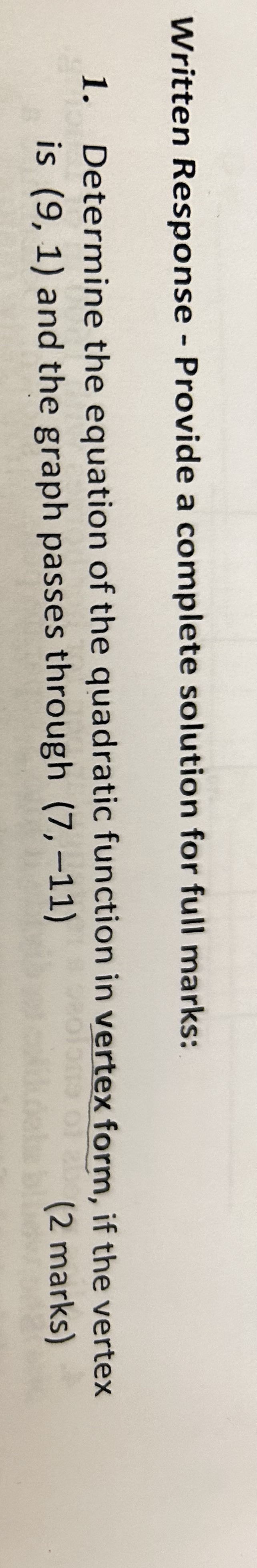 Written Response - Provide a complete solution