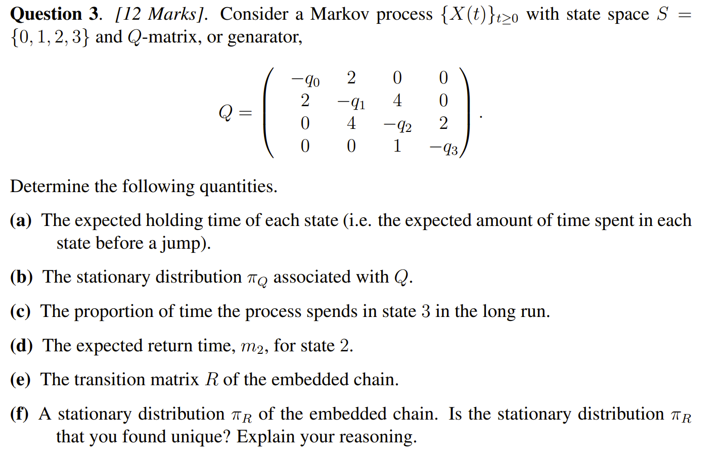 Question 3. [12 Marks]. Consider a Markov process
