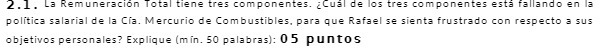 2.1 . La Remuneration Total tiene tres