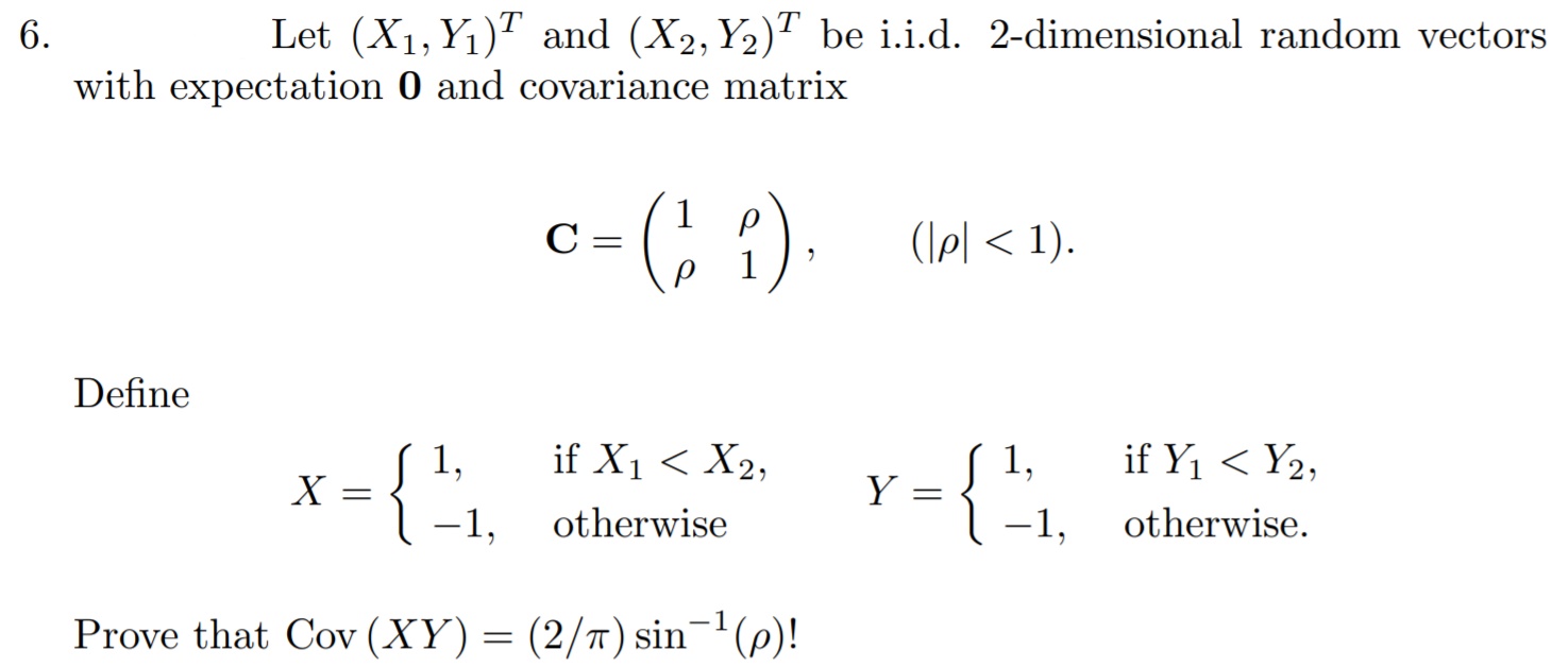 Solve the following: 6. Let (X1, Yi)" and (X2,