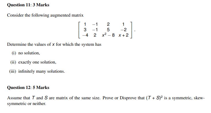Question 11: 3 Marks Consider the following