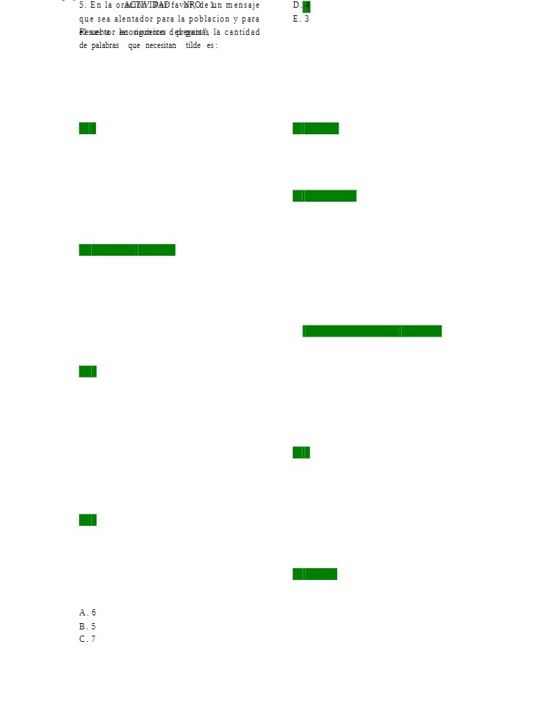 5. En la orAdibHIDAD favMROde lon mensaje D. que