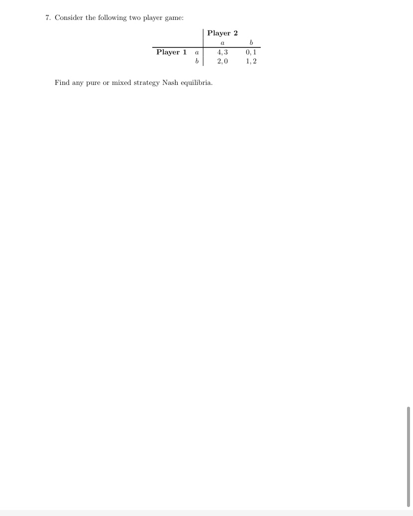 7. Consider the following two player game: Player