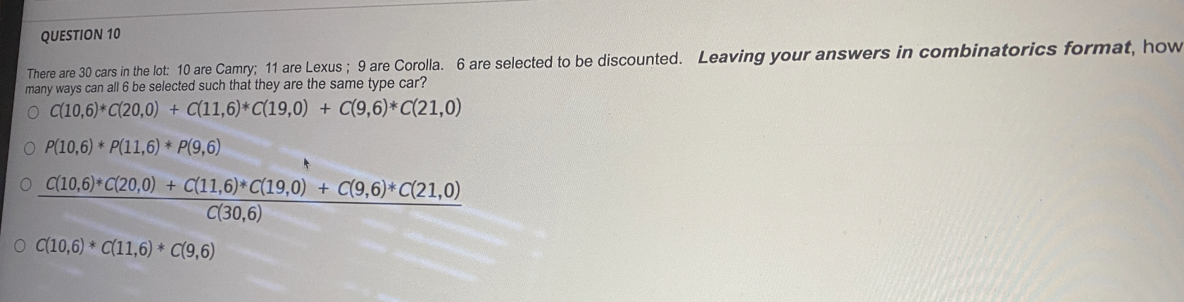 QUESTION 10 There are 30 cars in the lot: 10 are
