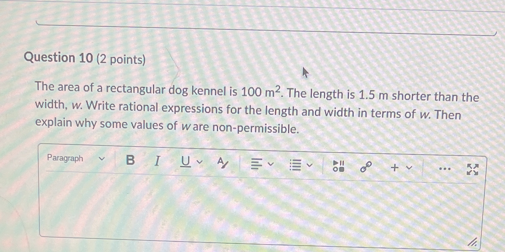 Question 10 (2 points) The area of a rectangular