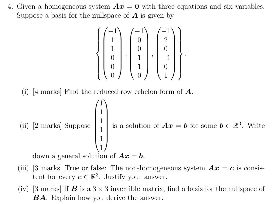 4. Given a homogeneous system An: = 0 with three