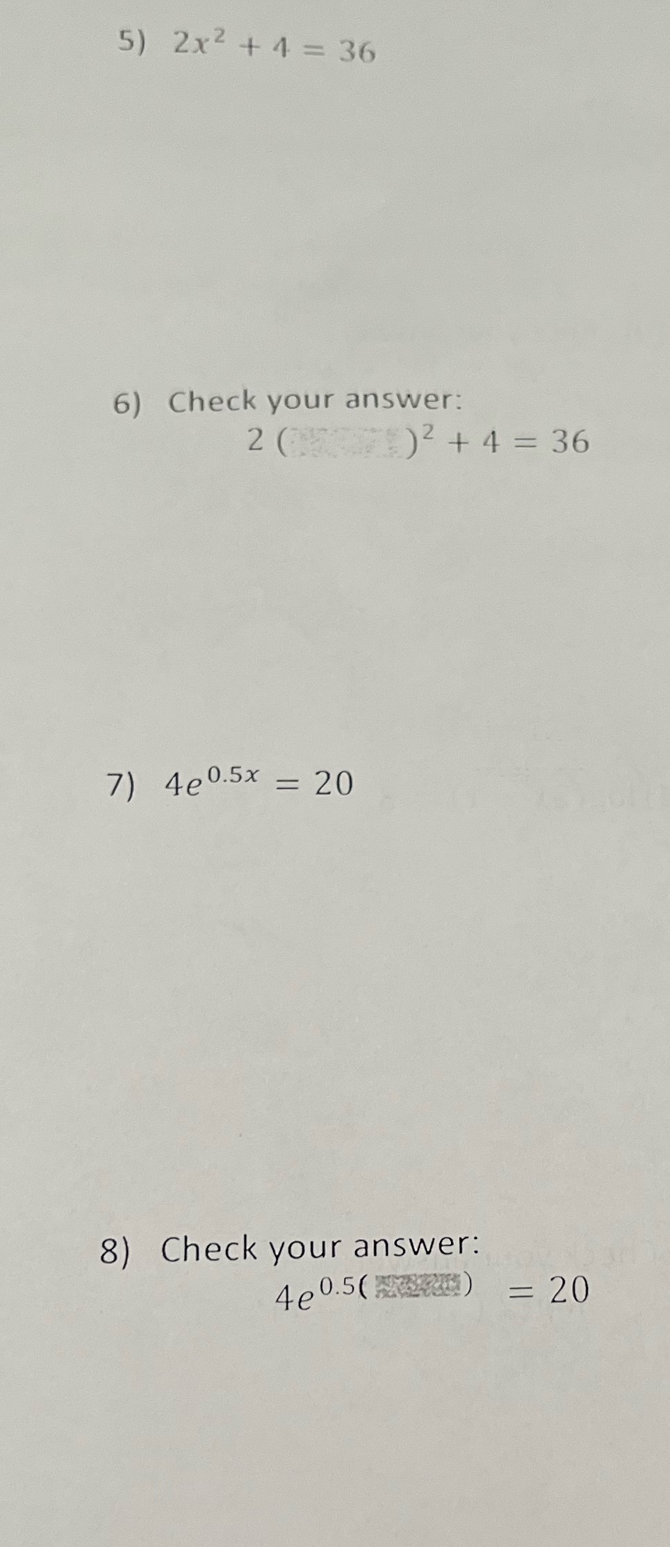 Please show solution and show How to check your