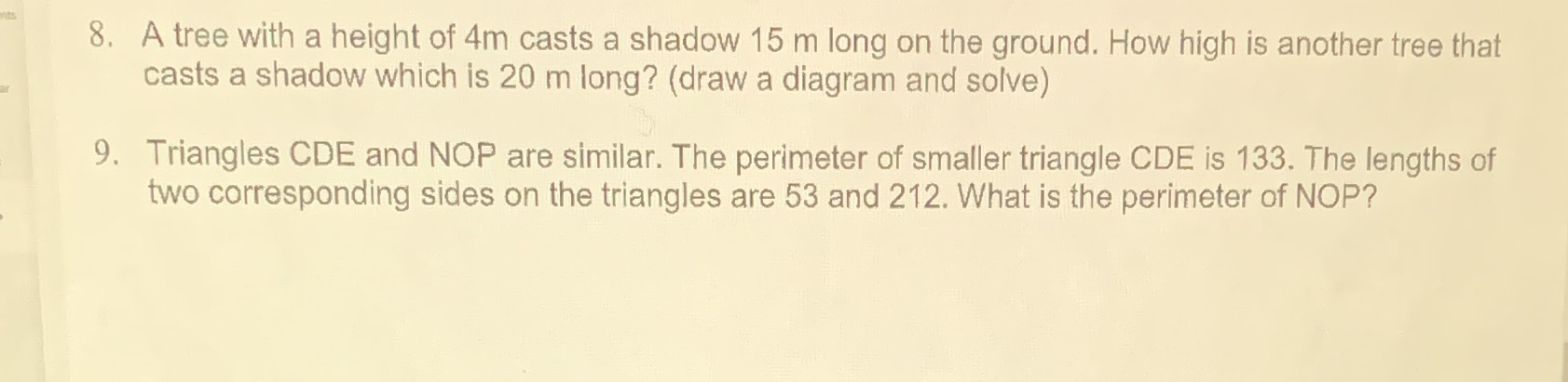 I need help 18 & 19 8. A tree with a height of 4m