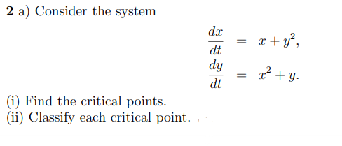2 a} Consider the system d3 3+1? at: _ 