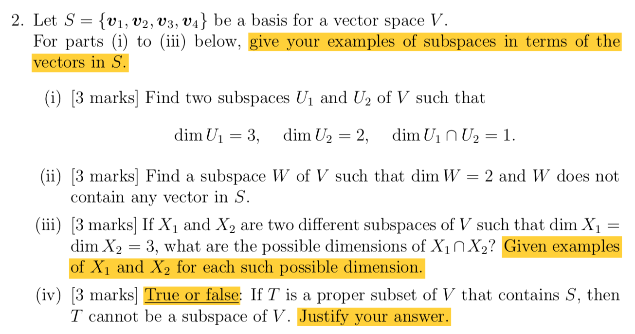 2. Let S = {1:1, v2,1:3, '04} be a basis for