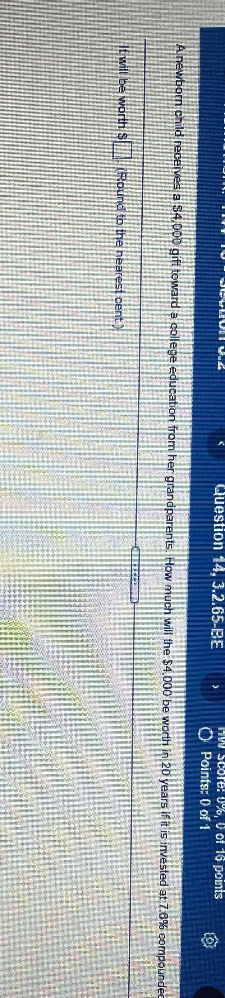 Question 14, 3.2.65-BE Its O Points: 0 of 1 A