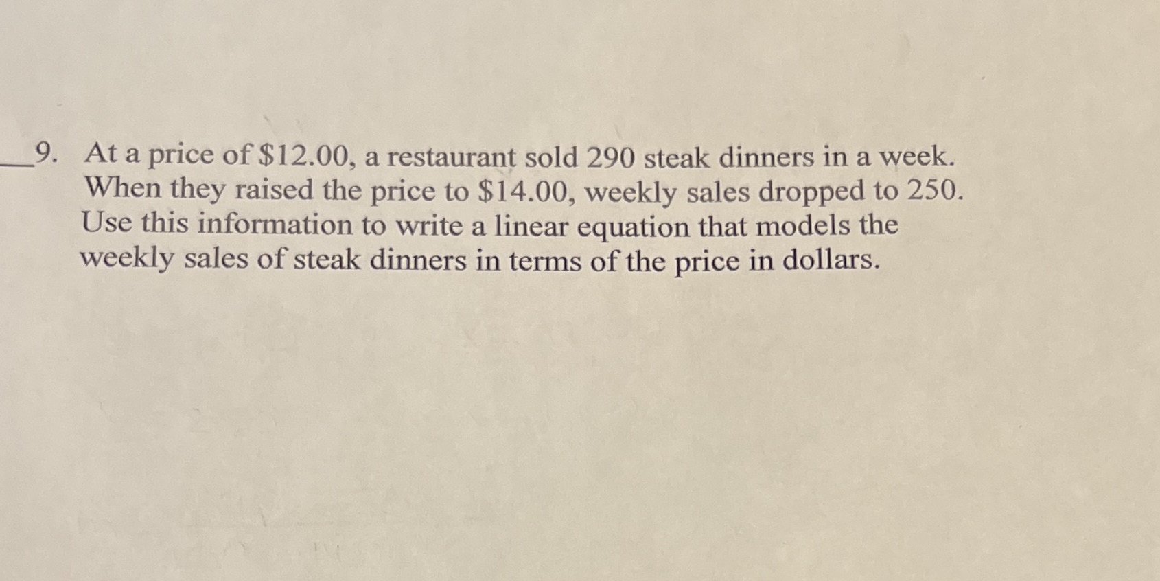 Algebra 9. At a price of $12.00, a restaurant