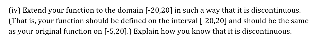 \f(iv) Extend your function to the domain