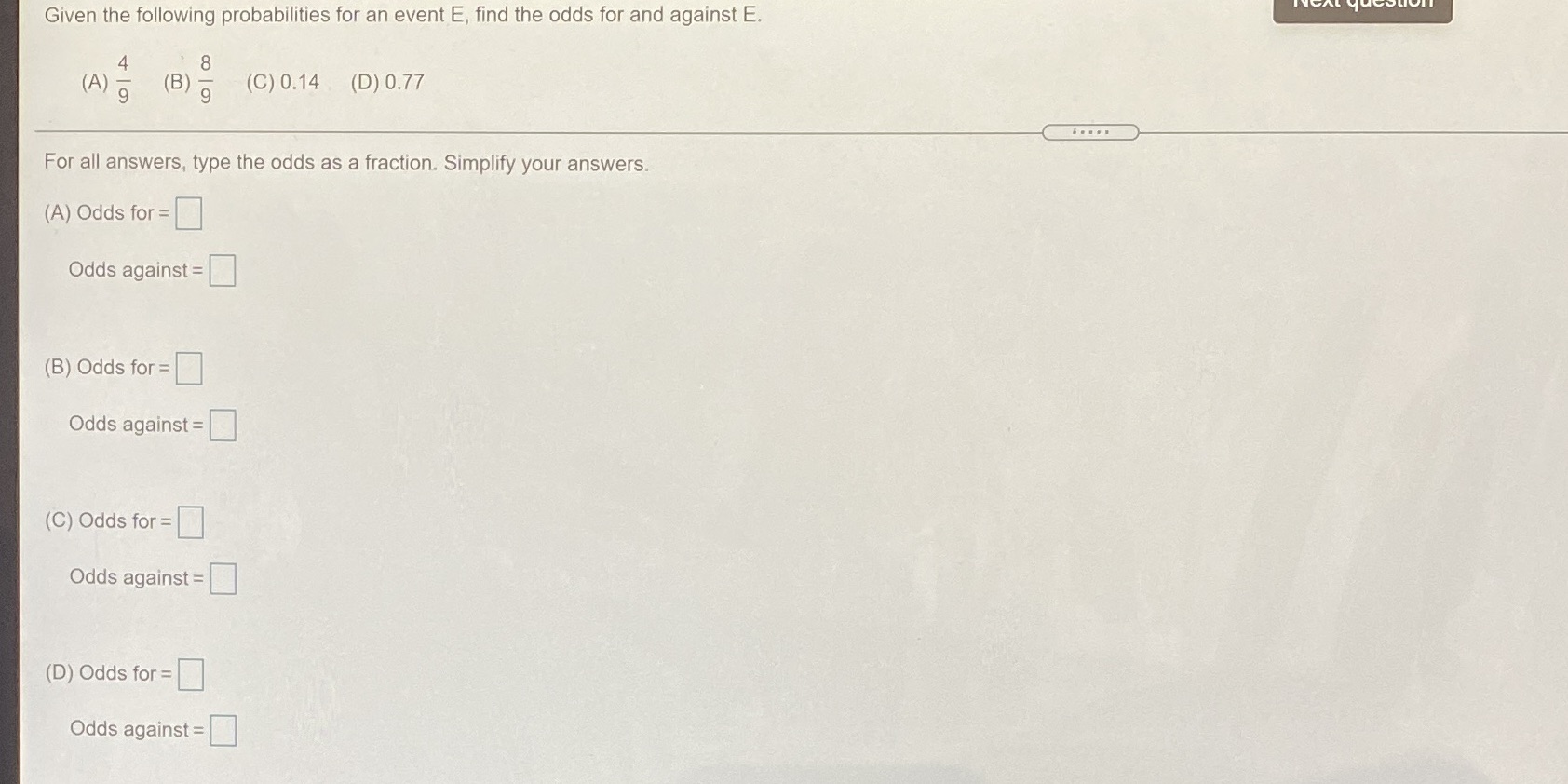 Given the following probabilities for an event E,