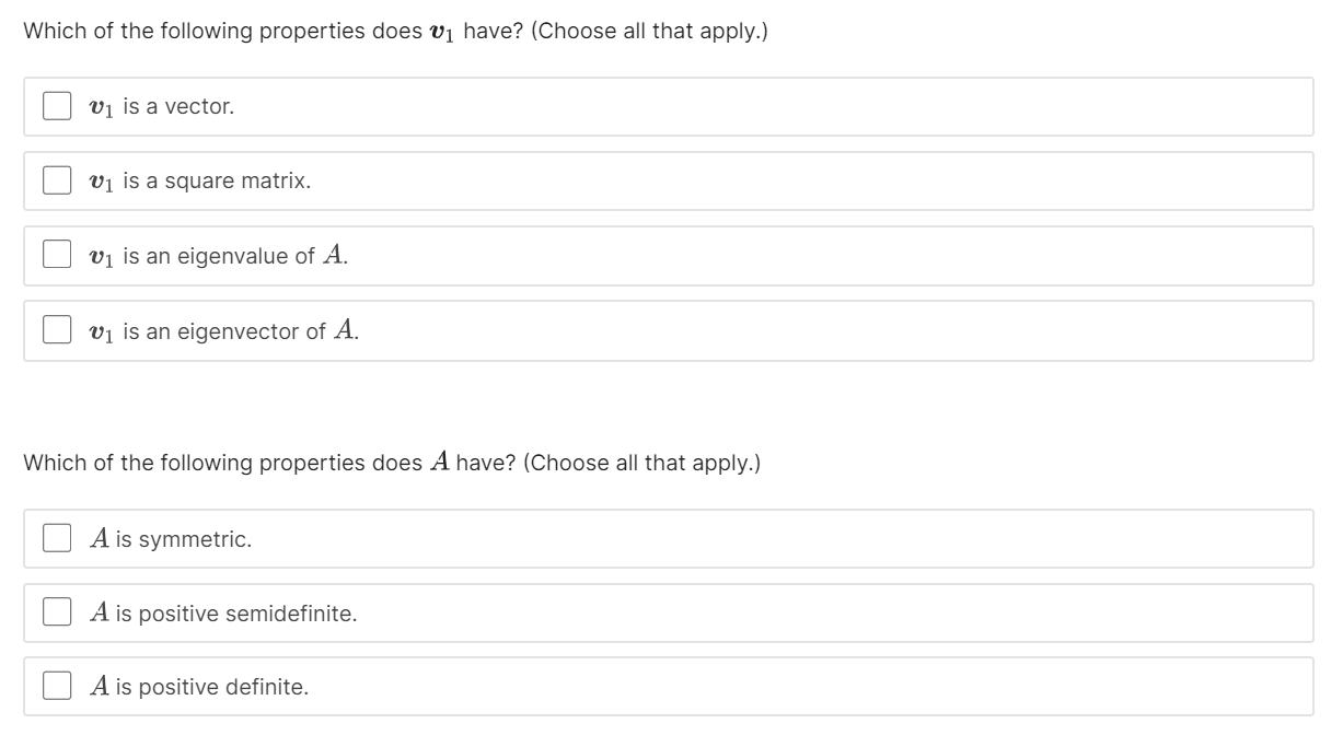 Answer the following questions. Eigenvectors and