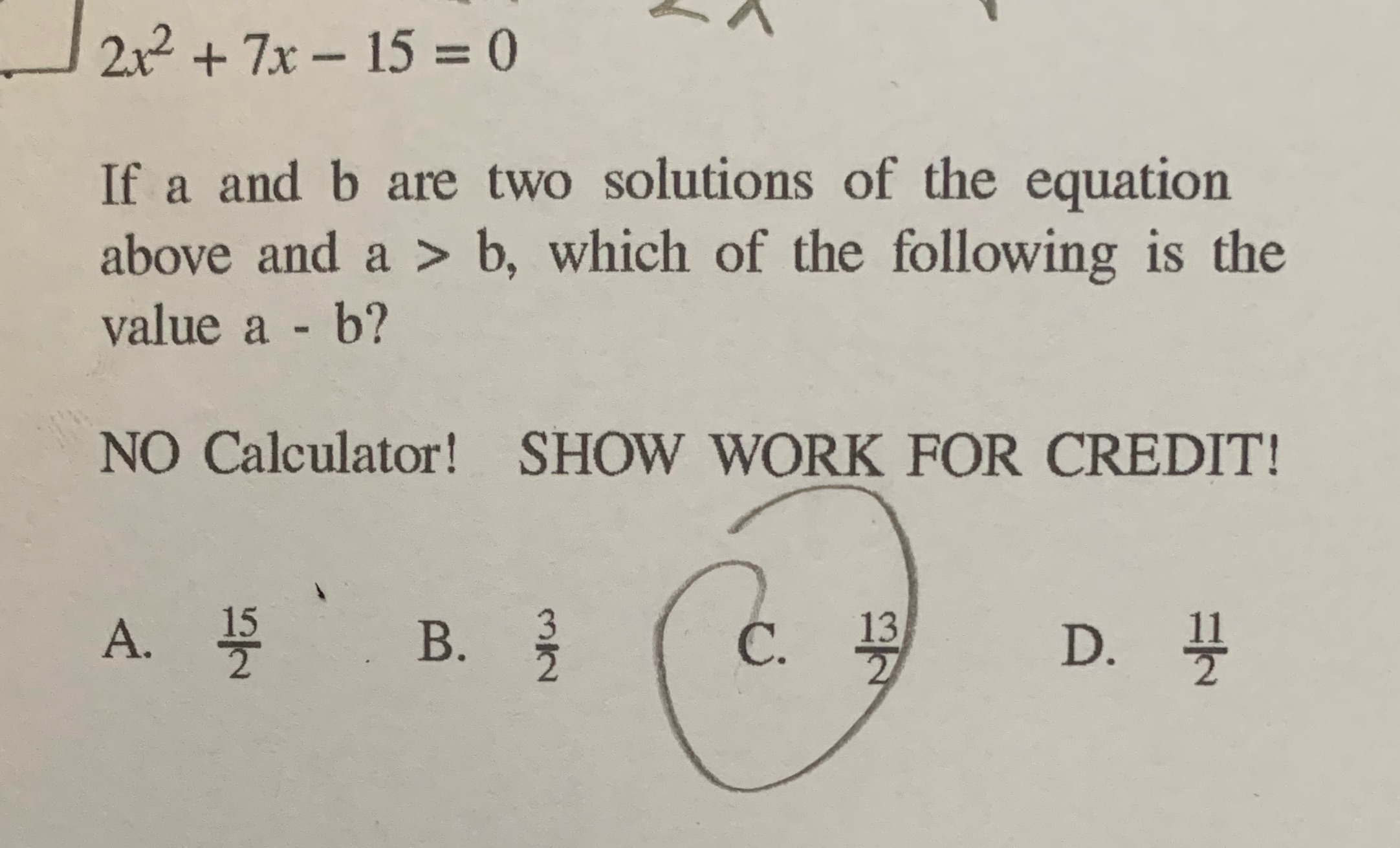 212 + 7x - 15 = 0 If a and b are two solutions of