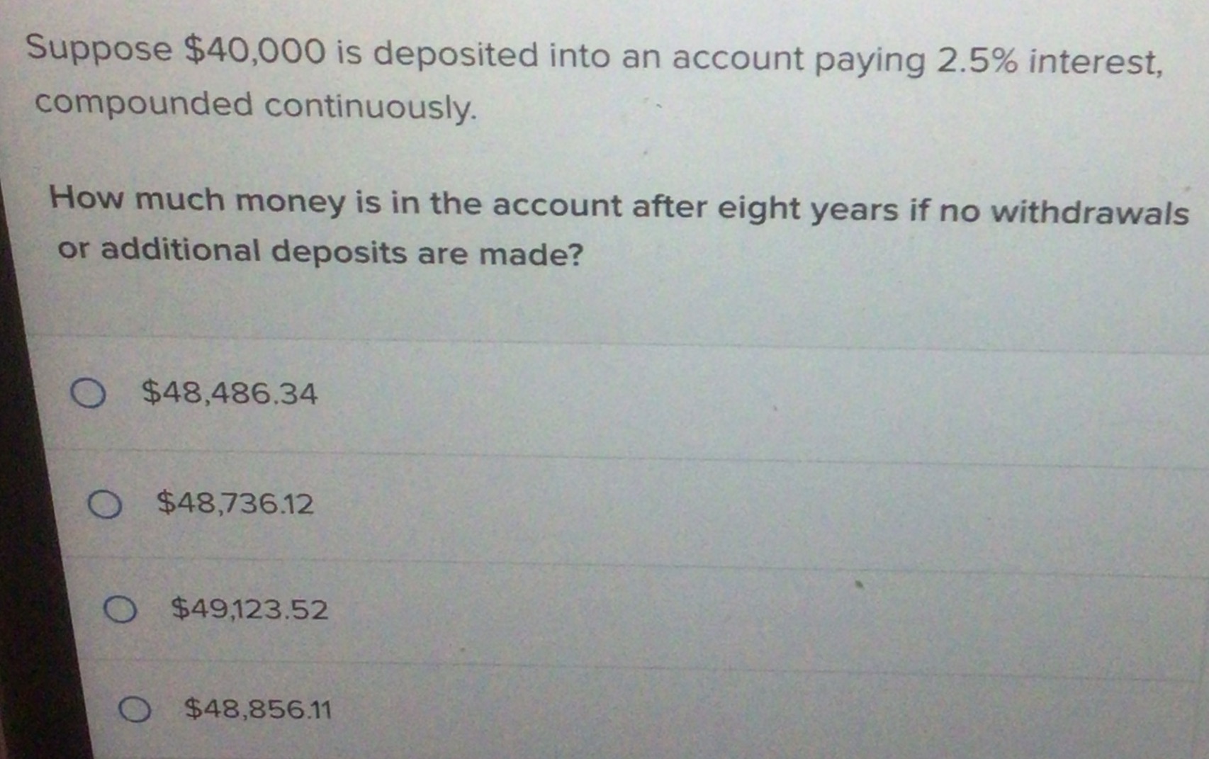 Suppose $40,000 is deposited into an account