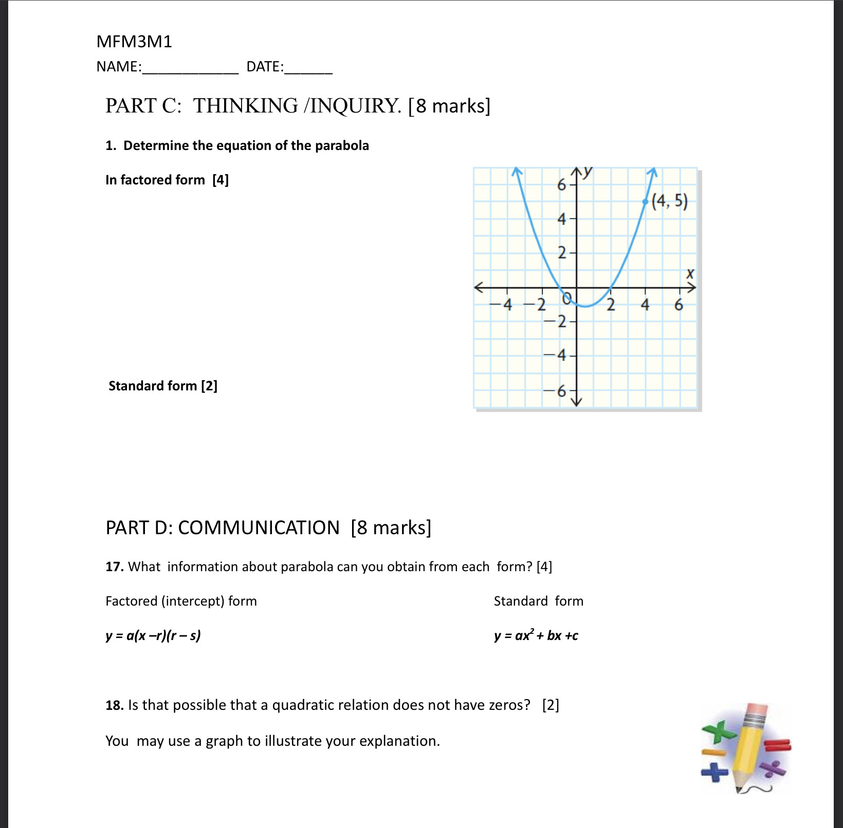 MFM3M1 NAME: DATE: PART C: THINKING /INQUIRY. [8