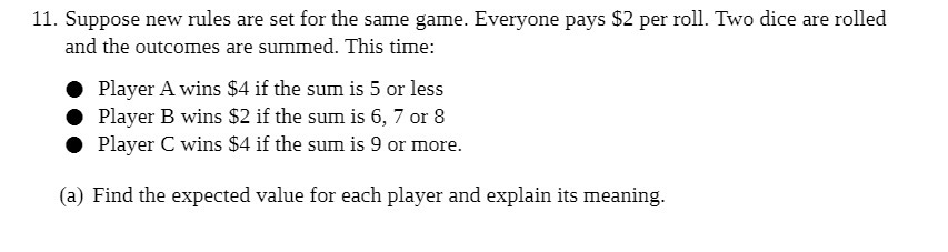 11. Suppose new rules are set for the same game.