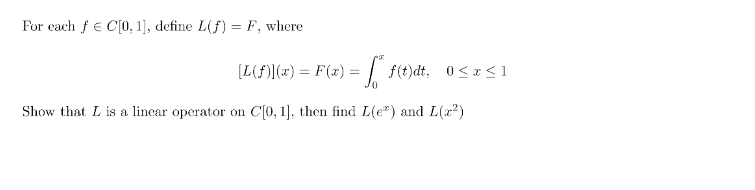 Show complete work. For each f E C[0, 1], define