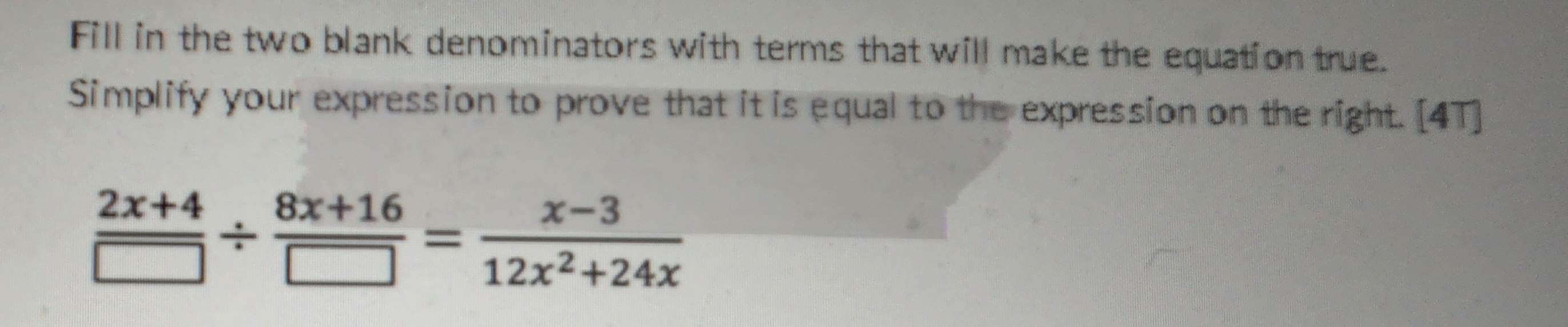 Fill in the two blank denominators with terms