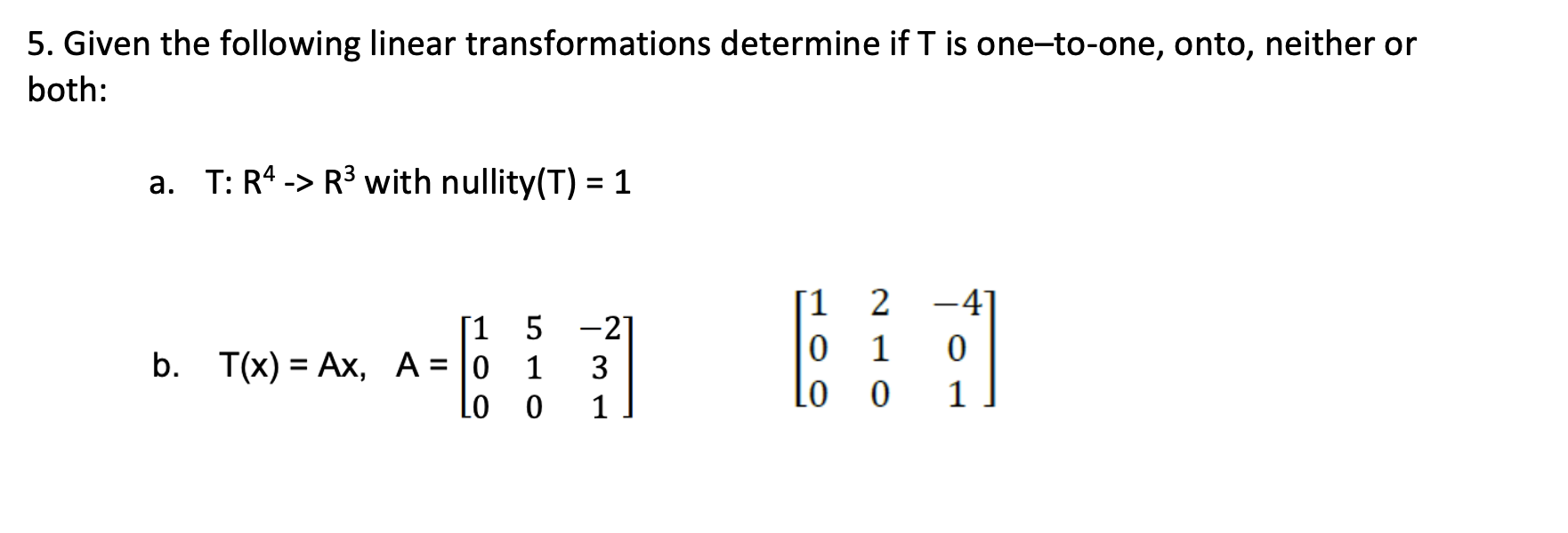 5. Given the following linear transformations