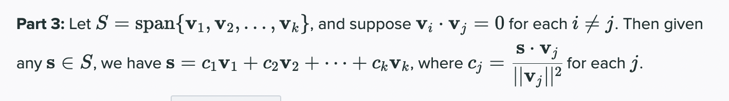 Part 3: Let S = span V1, V2, . .., Vx}, and