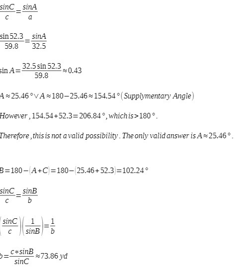 sinc sinA C a sin 52.3 sinA 59.8 32.5 in A= 32.5