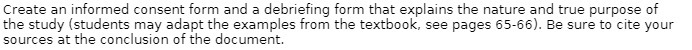 Create an informed consent form and a debriefing