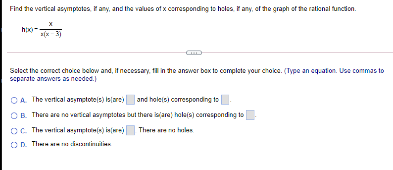 Find the vertical asymptotes, if any, and the