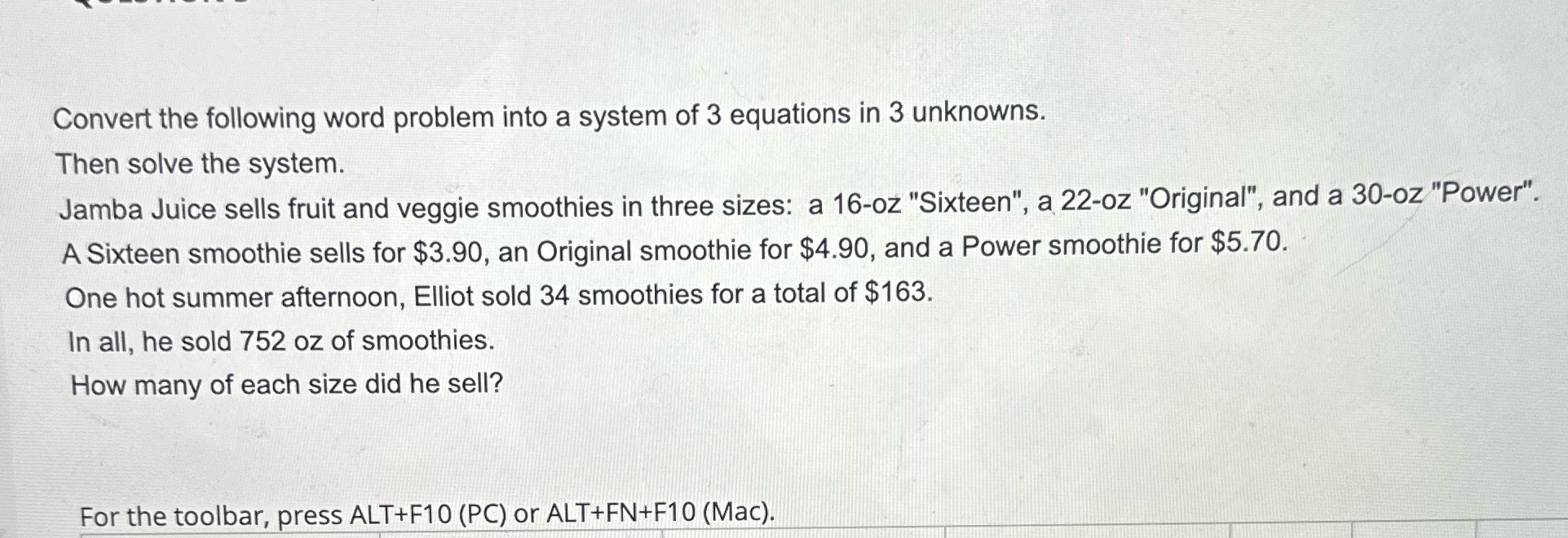 Convert the following word problem into a system