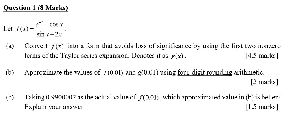 Question 1 (8 Marks) - COS X Let f(x) = e -X sin