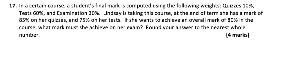 17. In a certain course, a student's final