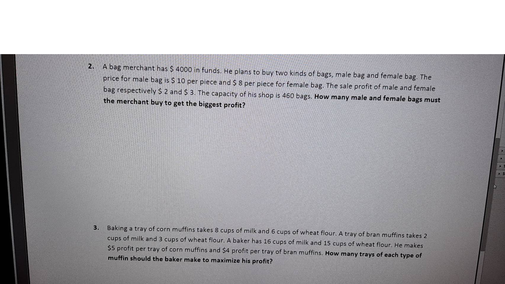 2. A bag merchant has $ 4000 in funds. He plans