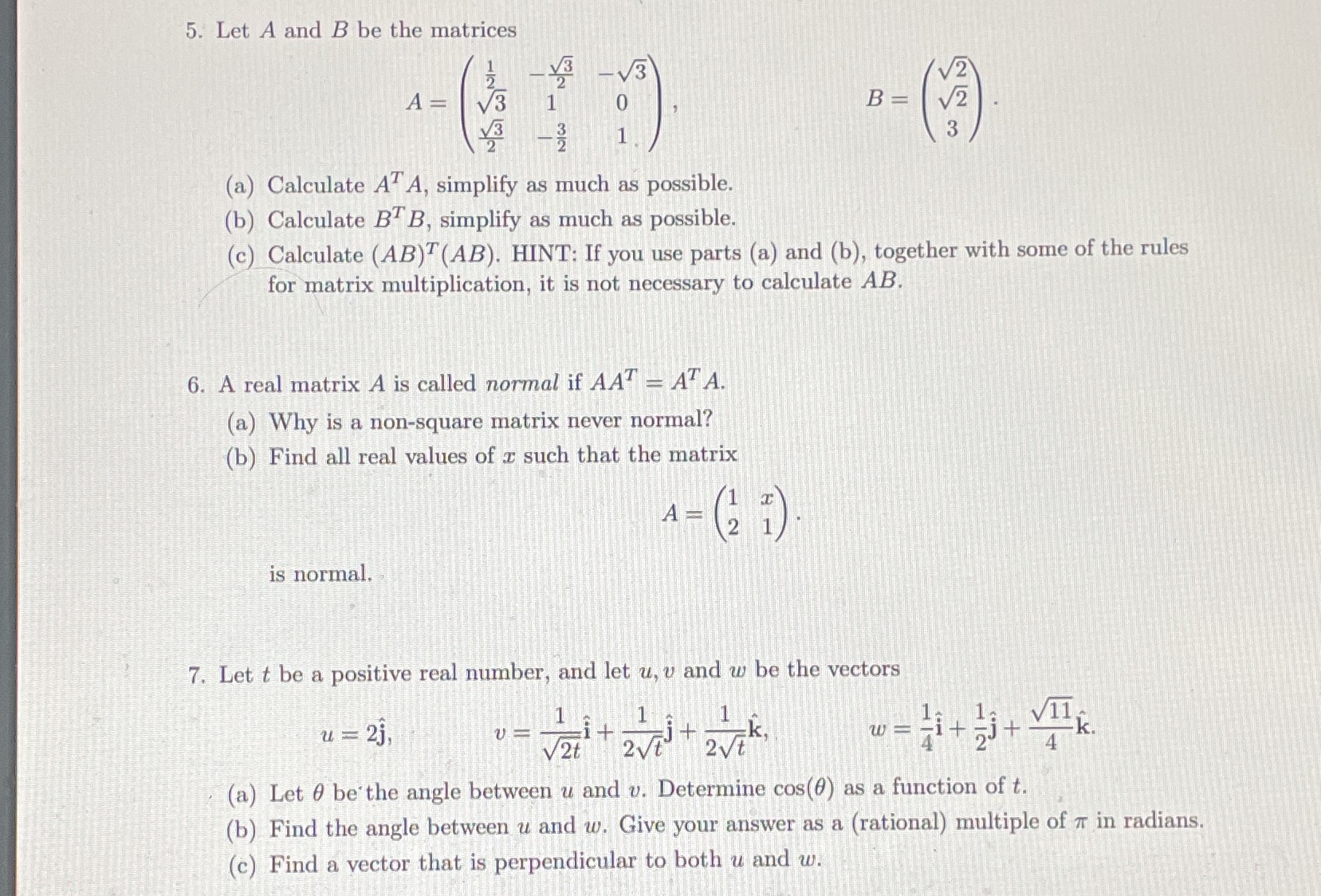 5. Let A and B be the matrices A = B = (a)
