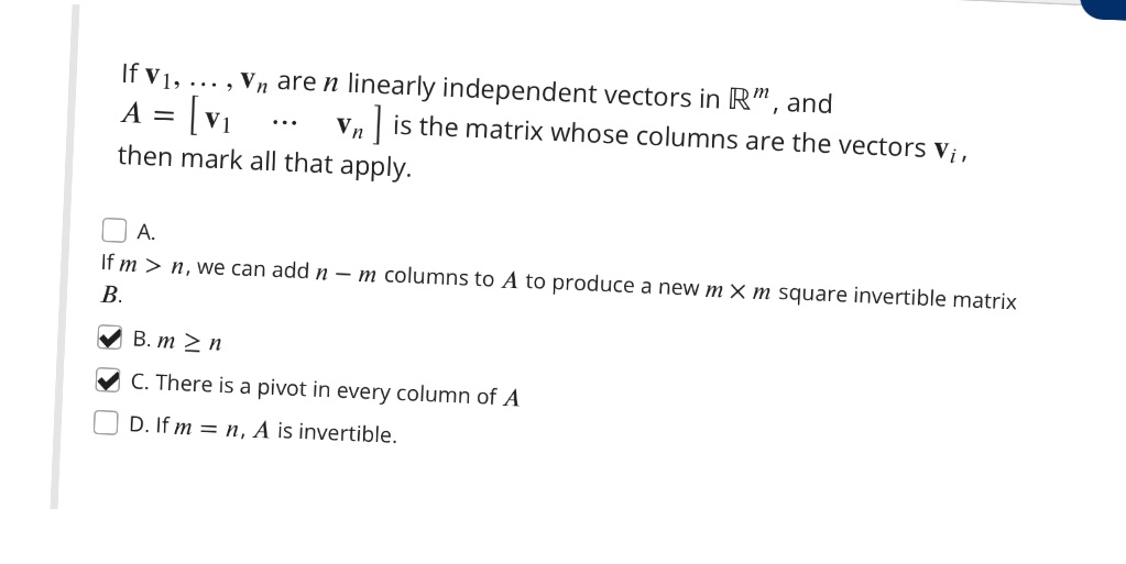 If V1, ..., Vn are n linearly independent vectors