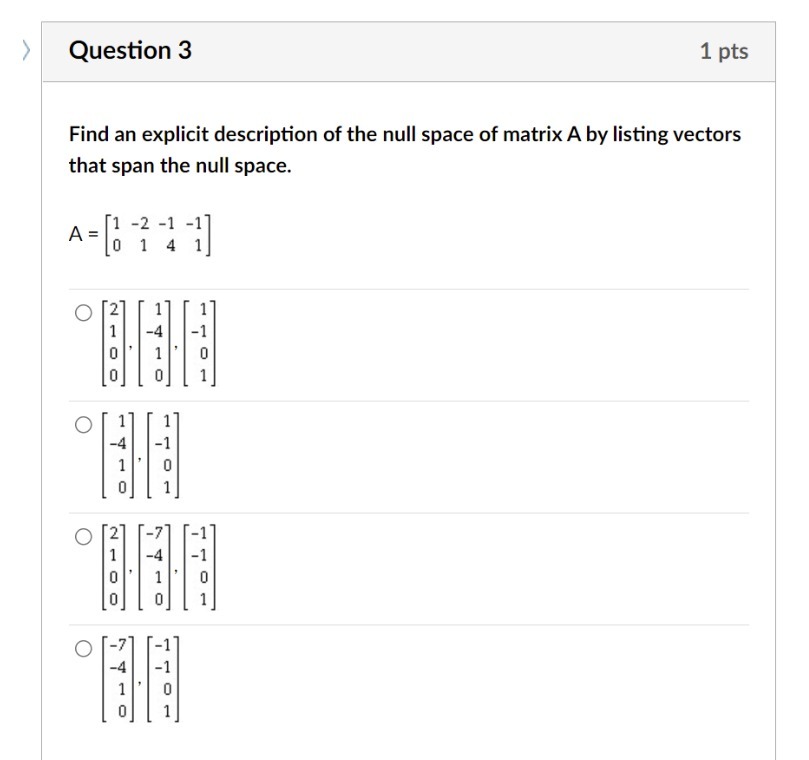 Question 3 1 pts Find an explicit description of