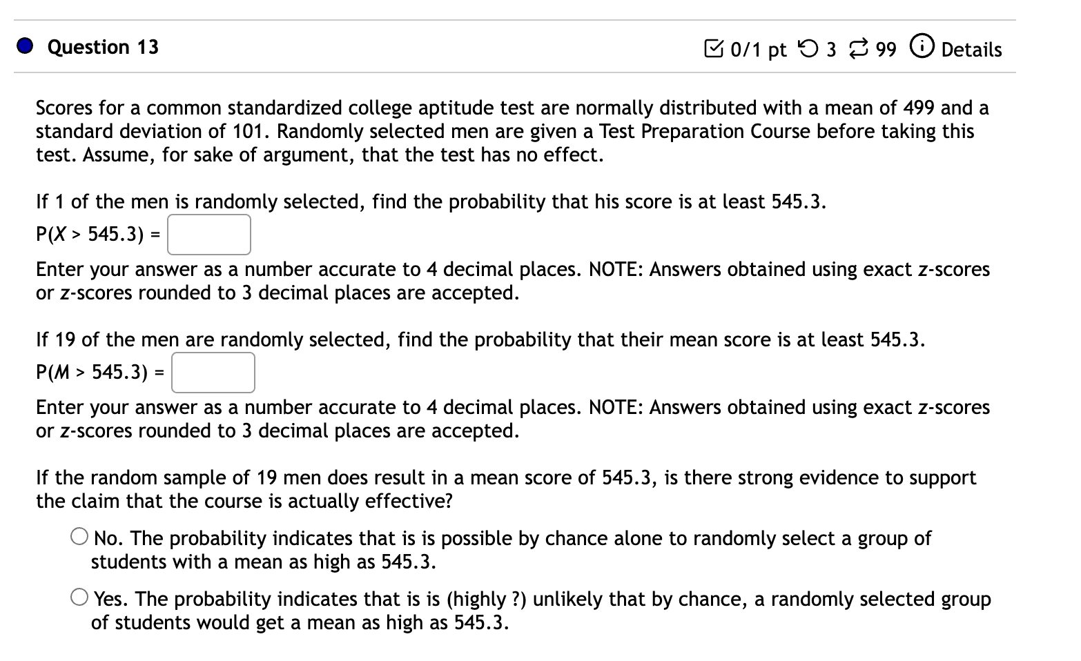 0 Question 1 [:4 0/1 pt '0 3 8 99 (D Details