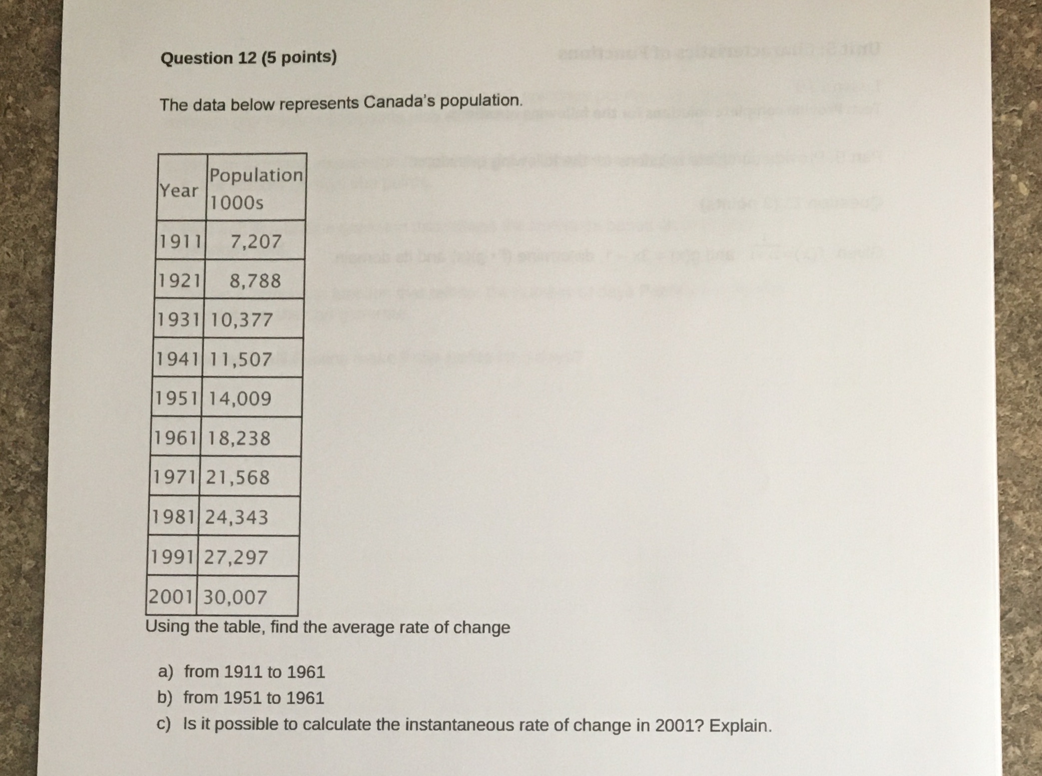Question 12 (5 points) The data below represents