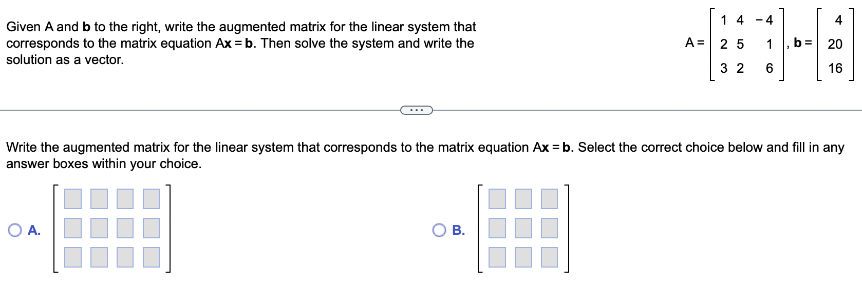 Linear Algebra: The Matrix Equation: Q1. Given A