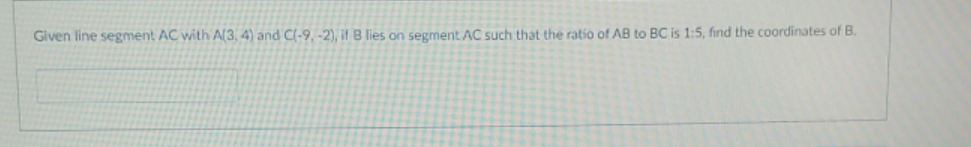 partitioning line segments Given line segment AC